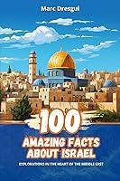 Algopix Similar Product 4 - 100 Amazing Facts about Israel