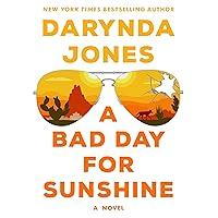 Algopix Similar Product 10 - A Bad Day for Sunshine: A Novel