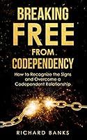 Algopix Similar Product 3 - Breaking Free from Codependency How to