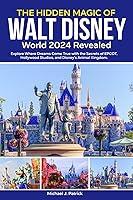 Algopix Similar Product 9 - HE HIDDEN MAGIC OF WALT DISNEY WORLD