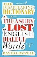 Algopix Similar Product 3 - The Disappearing Dictionary A Treasury