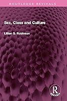 Algopix Similar Product 6 - Sex Class and Culture Routledge