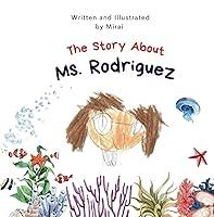 Algopix Similar Product 15 - The Story About Ms Rodriguez My