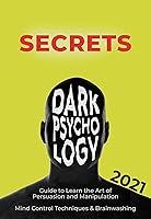 Algopix Similar Product 6 - Dark Psychology Secrets 2021 Guide to