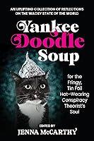 Algopix Similar Product 9 - Yankee Doodle Soup for the Fringy Tin