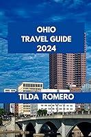 Algopix Similar Product 10 - OHIO TRAVEL GUIDE 2024 Ohio Delights