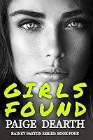 Algopix Similar Product 3 - Girls Found (Rainey Paxton Series)