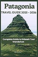 Algopix Similar Product 14 - Patagonia Travel Guide 2025  2026