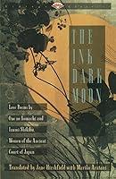 Algopix Similar Product 1 - The Ink Dark Moon Love Poems by Onono