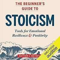Algopix Similar Product 19 - The Beginners Guide to Stoicism Tools