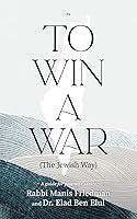 Algopix Similar Product 4 - To Win a War The Jewish Way A guide