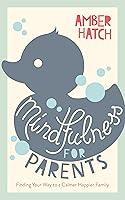 Algopix Similar Product 8 - Mindfulness for Parents Finding Your