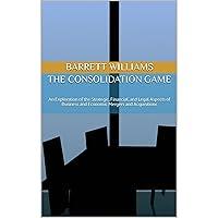 Algopix Similar Product 16 - The Consolidation Game An Exploration