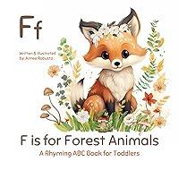 Algopix Similar Product 20 - F Is For Forest Animals A Rhyming ABC