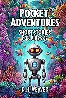 Algopix Similar Product 20 - Pocket Adventures  Short Story