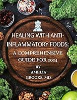 Algopix Similar Product 16 - HEALING WITH ANTIINFLAMMATORY FOODS A