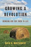 Algopix Similar Product 16 - Growing a Revolution Bringing Our Soil