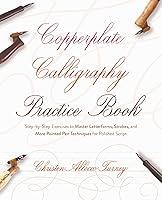 Algopix Similar Product 7 - Copperplate Calligraphy Practice Book