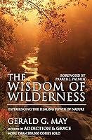Algopix Similar Product 17 - The Wisdom of Wilderness Experiencing