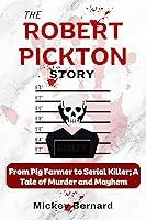 Algopix Similar Product 4 - The Robert Pickton Story From Pig