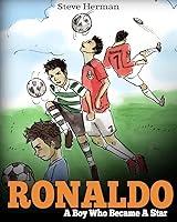 Algopix Similar Product 8 - Ronaldo A Boy Who Became A Star