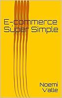 Algopix Similar Product 3 - Ecommerce Sper Simple Spanish