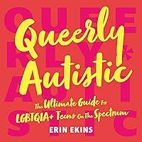 Algopix Similar Product 8 - Queerly Autistic The Ultimate Guide