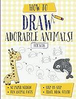 Algopix Similar Product 6 - How To Draw Adorable Animals For Kids