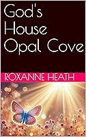 Algopix Similar Product 8 - God's House Opal Cove