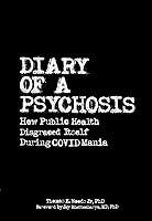 Algopix Similar Product 11 - Diary of a Psychosis How Public Health