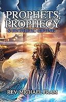 Algopix Similar Product 16 - Prophets, Prophecy, & Prophetic Gifting