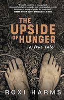Algopix Similar Product 1 - The Upside of Hunger: A True Tale