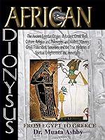 Algopix Similar Product 12 - AFRICAN DIONYSUSThe Ancient Egyptian