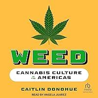 Algopix Similar Product 15 - Weed: Cannabis Culture in the Americas