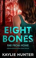 Algopix Similar Product 17 - Eight Bones Far From Home Davina