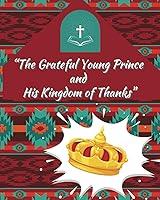 Algopix Similar Product 18 - The Grateful Young Prince and His