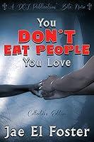 Algopix Similar Product 6 - You Don't Eat People You Love