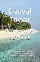 Algopix Similar Product 8 - ReDiscover Jamaica Embrace the