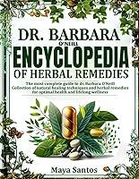 Algopix Similar Product 10 - DR BARBARA ONEILL ENCYCLOPEDIA OF