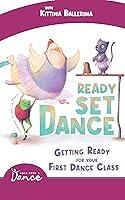 Algopix Similar Product 19 - Ready Set Dance Getting Ready for Your