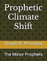 Algopix Similar Product 9 - Prophetic Climate Shift The Minor