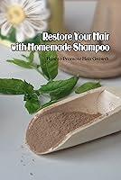 Algopix Similar Product 6 - Restore Your Hair with Homemade