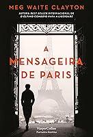 Algopix Similar Product 15 - A mensageira de Paris HARPERCOLLINS