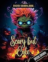 Algopix Similar Product 10 - Fantasy Coloring Book Scary but Cute