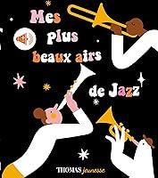 Algopix Similar Product 3 - Mes plus beaux airs de jazz sonore