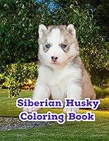 Algopix Similar Product 7 - Siberian Husky Coloring Book Siberian