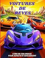 Algopix Similar Product 20 - Voitures de Rves  Livre de Coloriage
