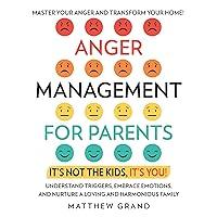 Algopix Similar Product 6 - Anger Management for Parents Its Not