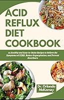 Algopix Similar Product 12 - ACID REFLUX DIET COOKBOOK 25 Healthy