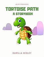 Algopix Similar Product 6 - Tortoise path A Storybook Abird